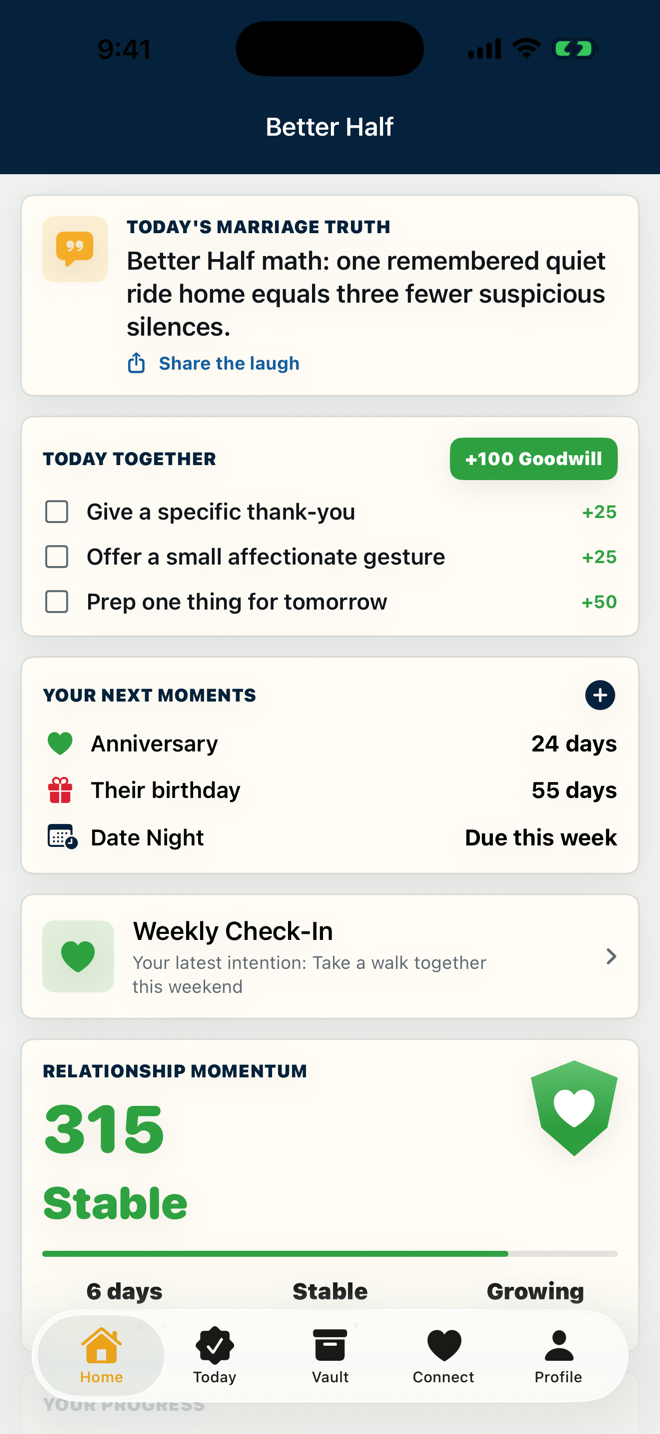 Better Half Home screen showing Today's Marriage Truth, today's thoughtful moves, upcoming moments, Weekly Check-In, and Relationship Momentum